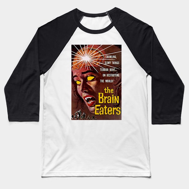 Classic Science Fiction Movie Poster - The Brain Eaters Baseball T-Shirt by Starbase79